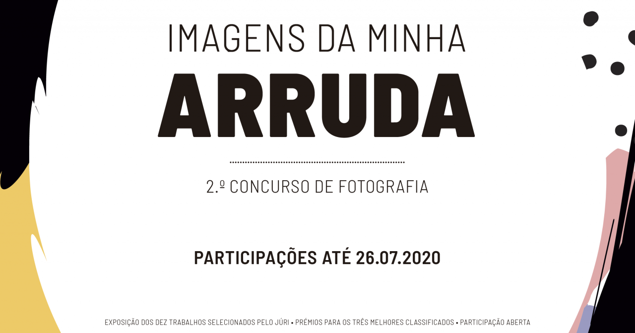 2.ª Edição do Concurso Fotográfico «Imagens da minha Arruda»