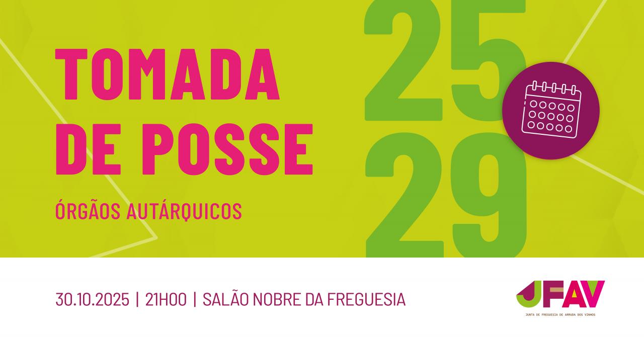 Tomada de Posse dos Órgãos da Freguesia (2025-2029)