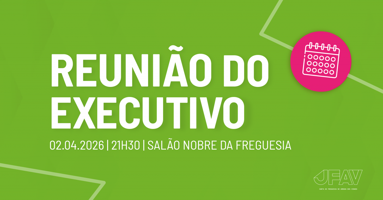 Reuni&atilde;o P&uacute;blica da Junta de Freguesia