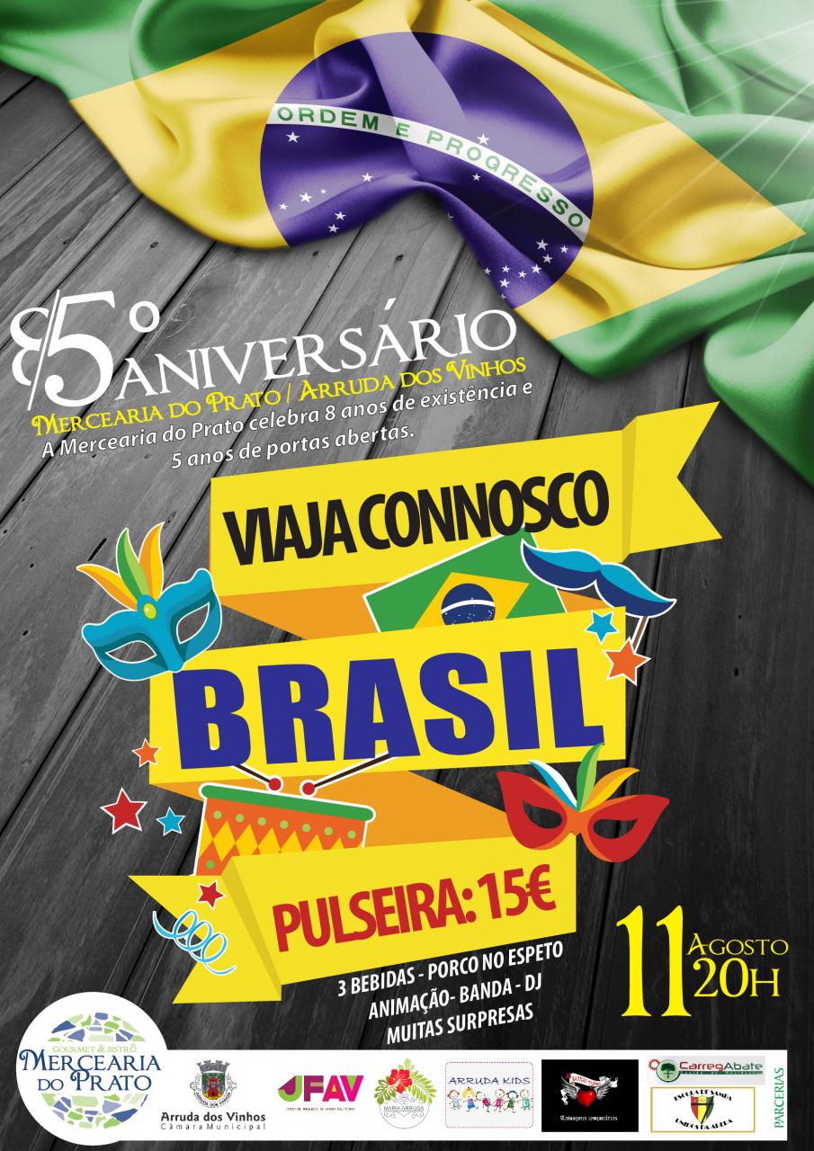 Festa Brasil - Viaja Connosco | Aniversário da Mercearia do Prato