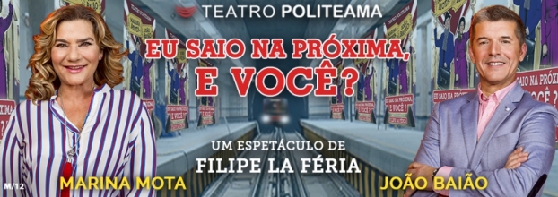 Ida ao Teatro | «Eu saio na próxima, e você?»